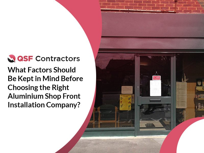 Aluminium Shop Front Installation Company