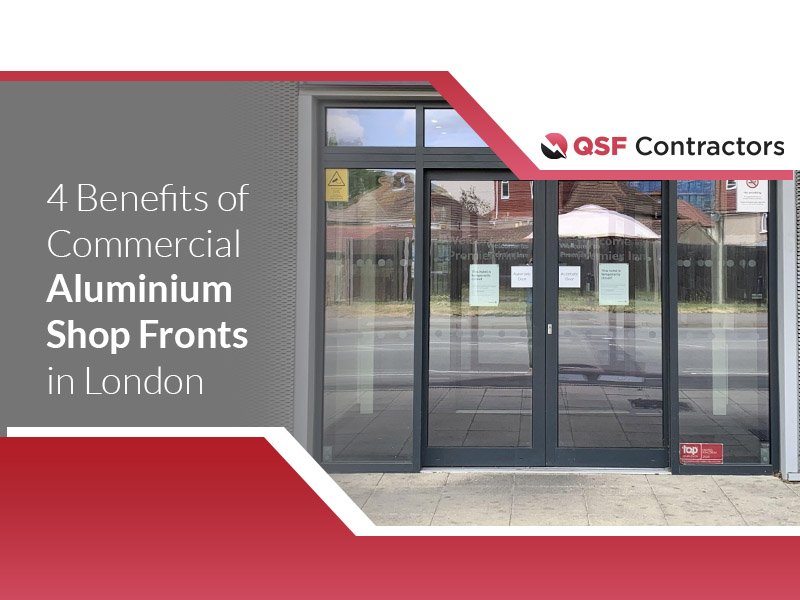 Commercial Aluminium Shop Fronts in London