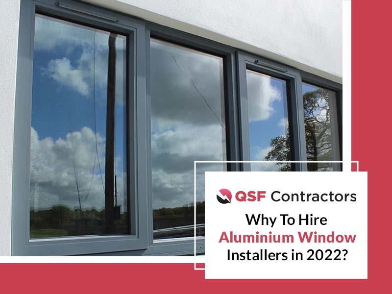 Aluminium Window Installers In 2022