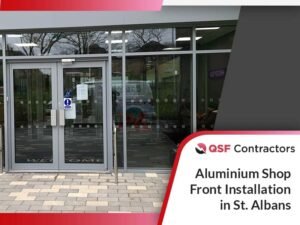 Aluminium shop front installation in St. Albans