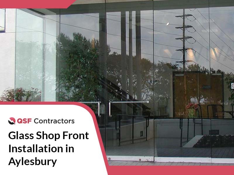 Glass Shop Front Installation in Aylesbury