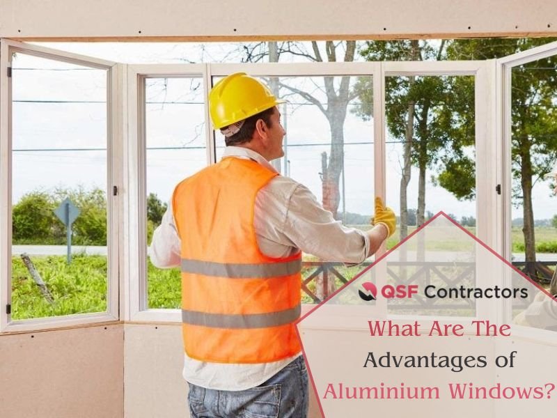 What Are The Advantages of Aluminium Windows